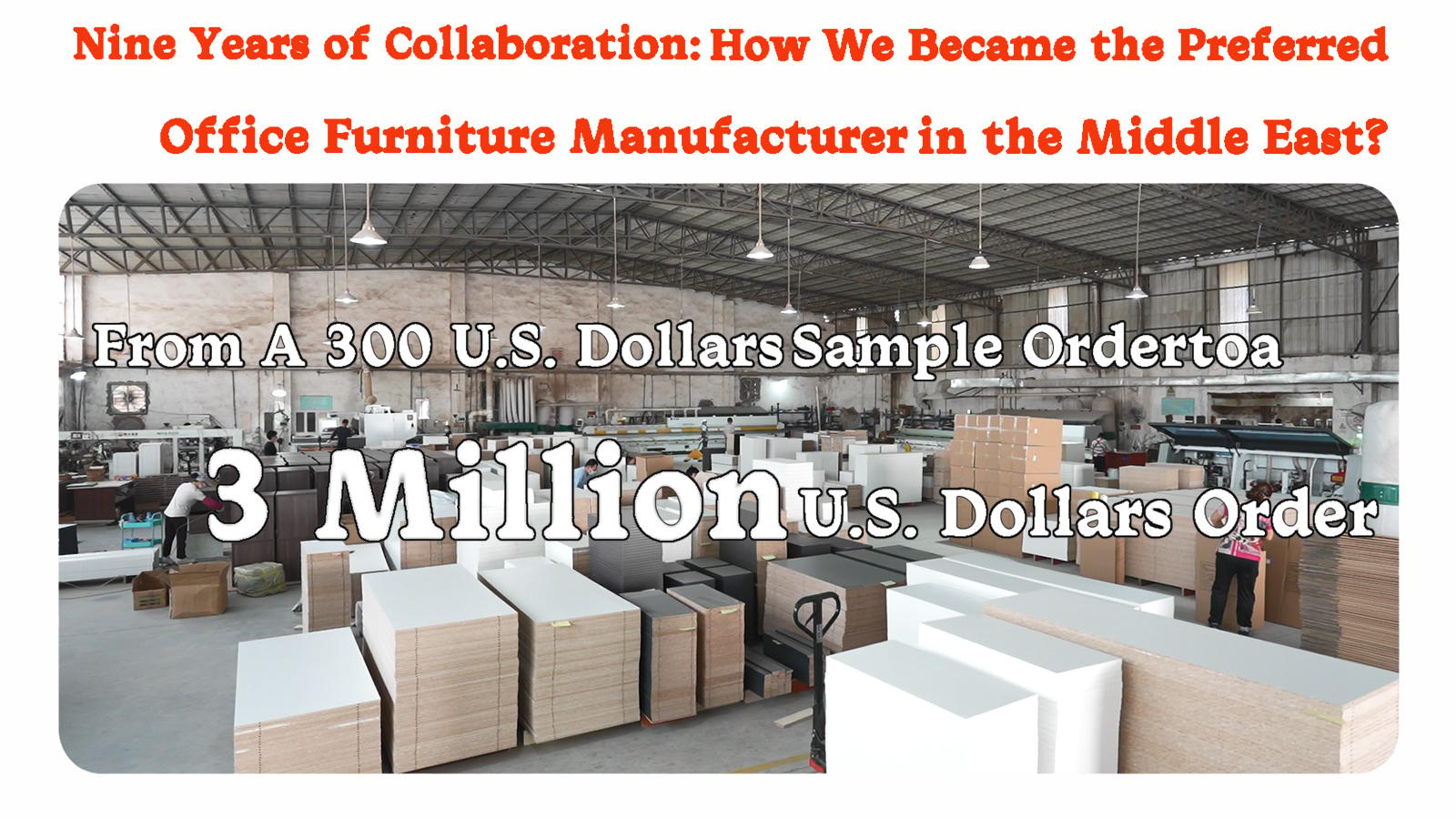 From a $300 Sample to $3 Million in Annual Purchases: How One Office Furniture Dealer Grew with Xusheng