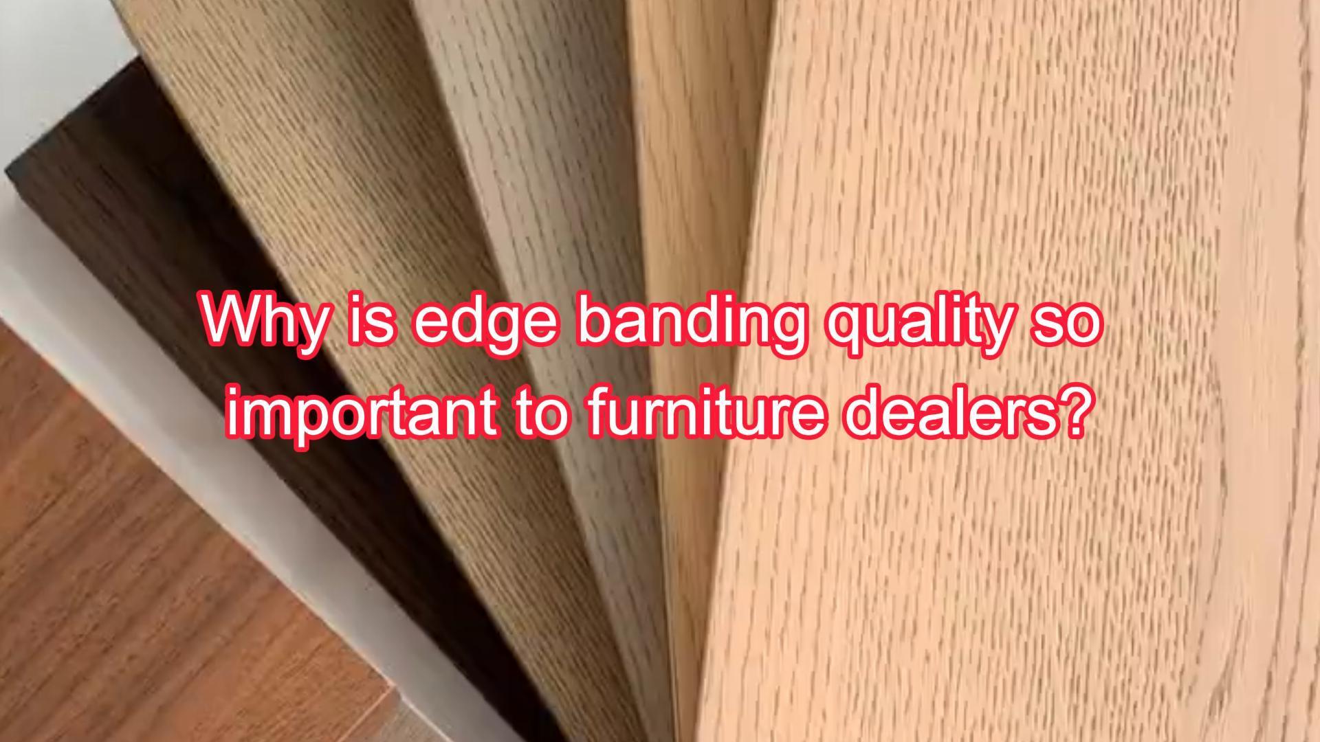 Why Do Office Furniture Dealers Pay Close Attention to Edge Banding?